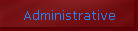 Administrative